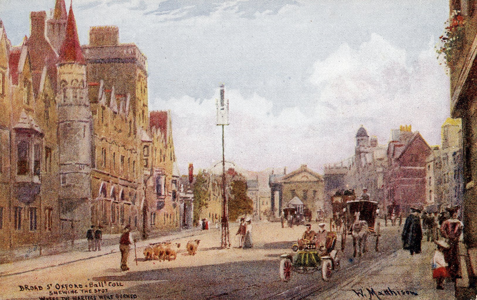 Broad Street, Oxford & Balliol College, shewing the spot where the martyrs were burned